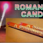 Roman Candles