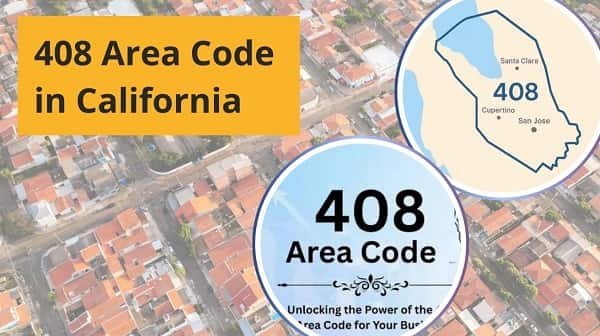 408 Area Code in California
