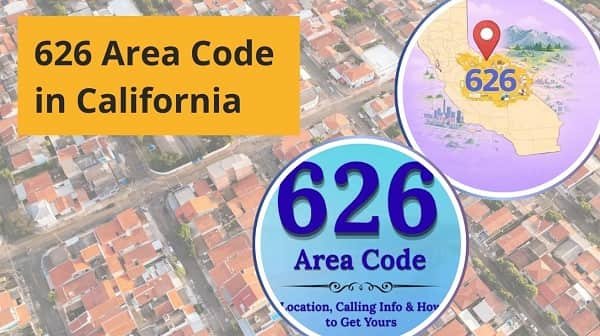 626 Area Code in California